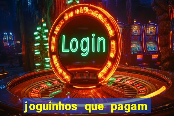 joguinhos que pagam de verdade